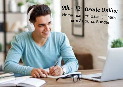 Homeschool Basics High School - 9-12 Grades High School - Term 2