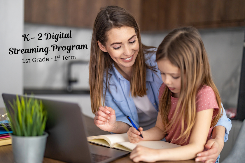 k-2 Digital Streaming - 1st Grade - Term 1